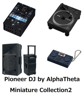 Pioneer DJ by AlphaTheta Miniature Collection2【バンダイ】